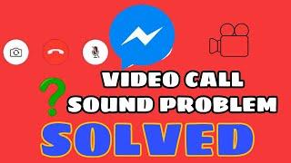 How to fix Messenger video call sound Problem Solved 2023