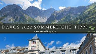 Davos 2022 - Sommerliche Tipps - reisen-lifestyle.ch