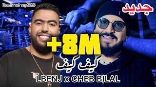 LBENJ X CHEB BILAL _kif kif_Remix 2023 ( by MUSTA)