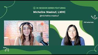 In Session | Micheline Maalouf, LMHC