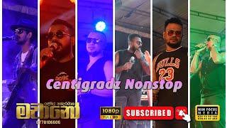 Centigradz Nonstop| with Machano