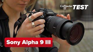 Sony Alpha 9 III: Die schnellste Systemkamera aller Zeiten im Test