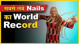 Longest Nails in the world | World Record Nails | FactStar