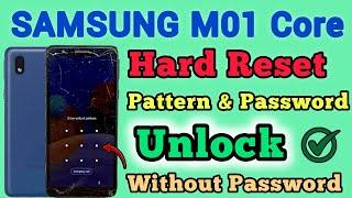 Samsung M01 Core || Hard Reset || Without Password || Pattern Unlock || Pin Lock Unlock || New Trick