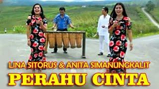 Perahu Cinta - Lina Sitorus & Anita Simanungkalit | Lagu Adat Batak [Official Music Video]
