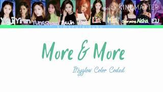 How would ITZYGLOW sing MORE&MORE by TWICE color coded (HAN|ROM|ENG) || 김슬기 두부