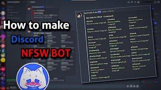 How to make NSFW Discord Bot without any coding