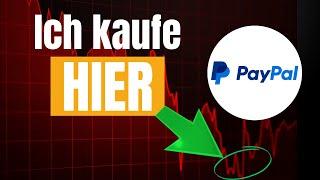 Ich kaufe PayPal Aktien, wenn DIESER Kurs erreicht ist! [Aktienanalyse]