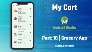 Part: 10 | My Cart in android studio | GroceryApp | e-commerce app