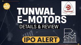 IPO ALERT: Tunwal E-Motors कमाने का मौका, जानें निवेश की पूरी जानकारी | Paisa Live