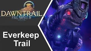 Final Fantasy XIV: Dawntrail - Everkeep Trial ( Scholar POV ) - #ffxiv #finalfantasyxiv