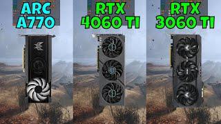 RTX 4060 Ti vs RTX 3060 Ti vs ARC A770 (Benchmark in 10 Games at 1440p) 2024