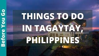 Tagaytay Philippines Travel Guide: 11 BEST Things To Do In Tagaytay