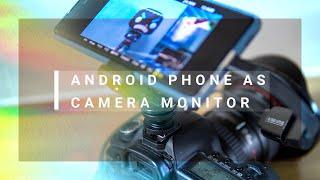 Use Your Android Phone As a Camera Monitor | Setup | 2022