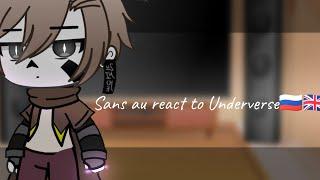 Sans au react to Underverse   1/? part