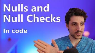 Nulls and null checks - How to work safely with nulls in any codebase