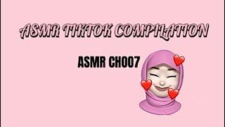 ASMR TikTok Compilation (ASMRCHOO7)