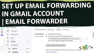 How to Set Up Email Forwarding in Gmail | Automatically Forward Gmail Messages to Another Account