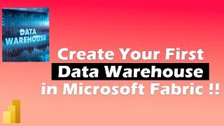 Build Your First Data Warehouse in Microsoft Fabric | MiTutorials