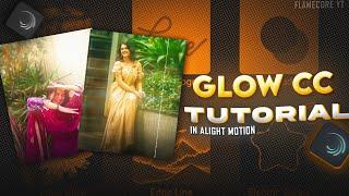 Glow Cc Tutorial || Ae Inspired Alight Motion Edit || Tutorial Edit