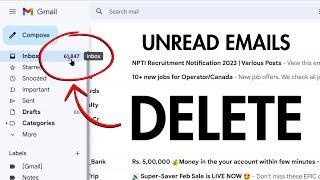 How to Delete All Unread Emails in Gmail at Once? Clear All Unread Emails
