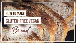 Gluten free Vegan Bread Recipe THAT WORKS!