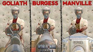WORLD WAR HEROES GOLIATH VS BURGESS VS MANVILLE  WHICH ONE IS THE BEST?