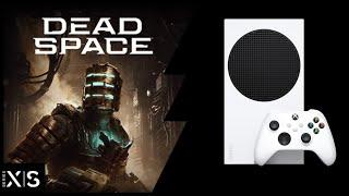 Xbox Series S | Dead Space Remake | Graphics test/First Look