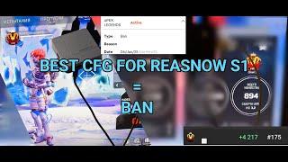 the best config for REASNOW S1 in the predator lobby = BAN