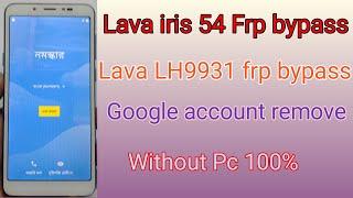 lava iris 54 frp bypass/Lava iris LH9931 Android 9 FRP Bypass