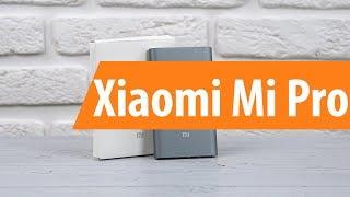 Распаковка Xiaomi Mi Pro / Unboxing Xiaomi Mi Pro