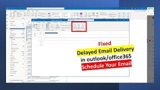 How to Schedule Emails with Delayed Delivery in Office 365/Outlook