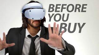 PlayStation VR2 - Before You Buy