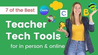 7 Best Easy to Learn Tech Tools for Teachers