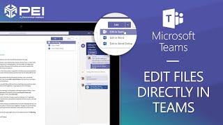 Microsoft Teams | PEI - How to Edit Files in Teams