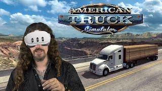 Driving myself insane, up a wall, and other such phrases | American Truck Simulator: VR