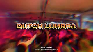 DUTCH LUMBRA || REMIX 2K24 || NANDO GRD ft MINUM DIMANA