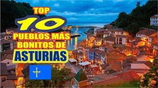 TOP 10 most beautiful towns in ASTURIAS 