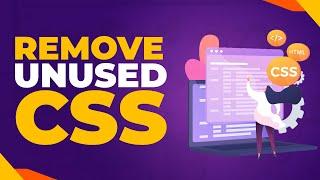How To Remove Unused CSS In WordPress To Increase Page Speed | WordPress SEO