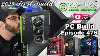 PC Build - Episode 476 -The Thursday Late Night Build Show