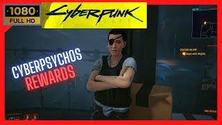 Cyberpsychos rewards from Regina - Did you get it?   Cyberpunk 2077.