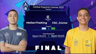 FINAL GLOBAL ESPORTS GAMES 2021 SINGAPORE EFOOTBALL 2022 MELIAN THE KING (ARG) VS CSC_JVICTOR (BRA)