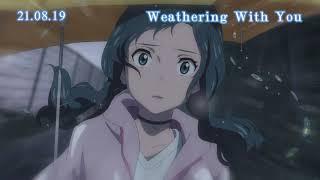 Weathering With You 15s TVC - Opens 21 Aug in Indonesia