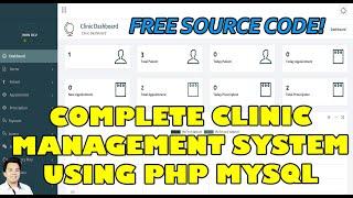 Complete Clinic Management System using PHP/MySQL | Free Source Code Download
