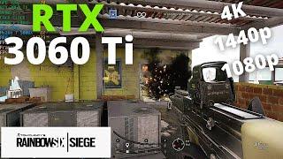 Tom Clancy's Rainbow Six Siege: RTX 3060 Ti + Ryzen 7 5800X | 4K, 1440p, 1080p | Max Settings
