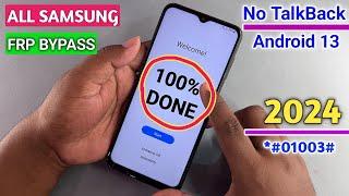 Samsung Frp Bypass Android 13 TalkBack Not Working 2024 || Samsung A13, A14, A03, A04 A32 Frp Unlock