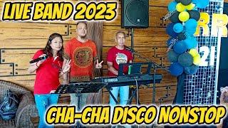 [NEW] LIVE BAND 2023 | CHA - CHA DISCO NONSTOP 2023 | ARLIN, RAMBO & PRUDY FT. ZALDY MINI SOUND