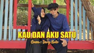 KAU DAN AKU SATU - COVER  DENY KUTO