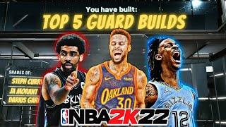 TOP 5 BEST POINT GUARD BUILDS on NBA 2K22! Best RARE and OVERPOWERED builds 2k22 Current Gen!