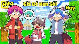 YUMMIE NGƯỜI SÓI TROLL BẠN TRAI HIHA BẰNG CÁCH GIẢ BÉ KEN SÓI TRONG MINECRAFT*YUMMIE TROLL BẠN TRAI